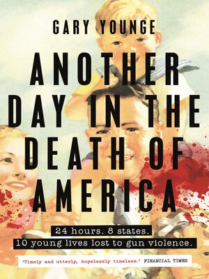 cover image of Another Day in the Death of America